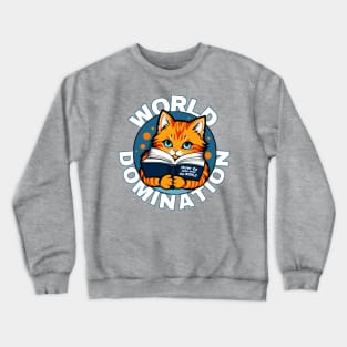 Cats World Domination Crewneck Sweatshirt